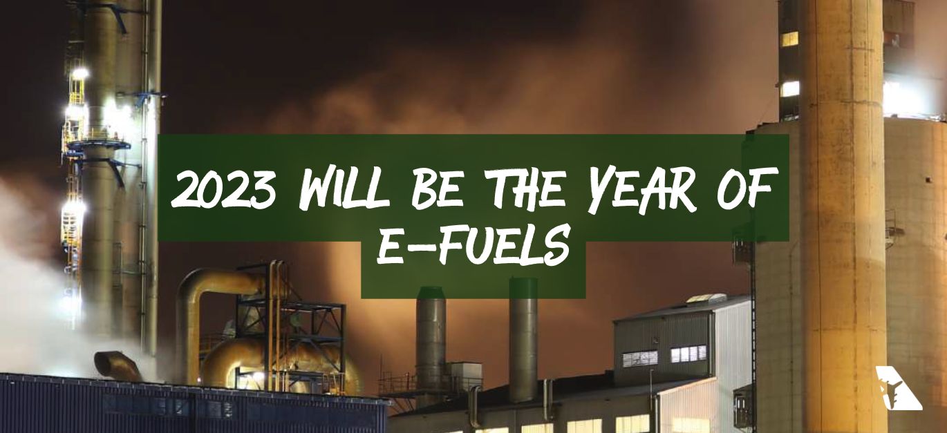 2023 – the year of e-fuels