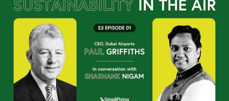 In Conversation: Dubai Airports CEO Paul Griffiths