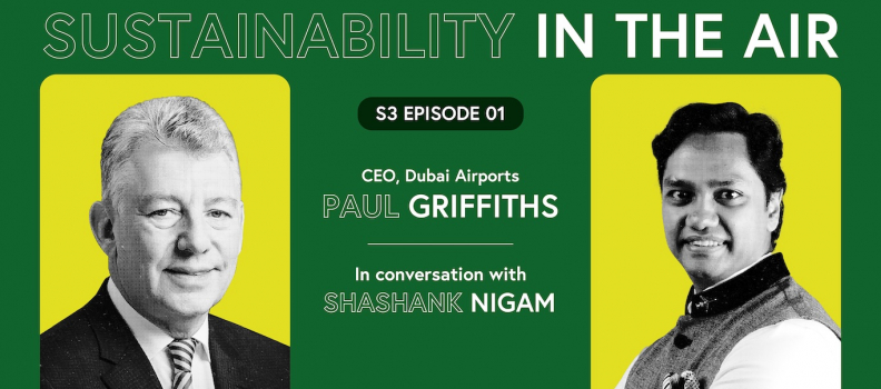 Paul Griffiths, CEO of Dubai Airports in conversation with Shashank Nigam